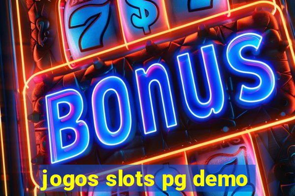 jogos slots pg demo