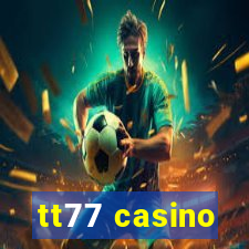 tt77 casino