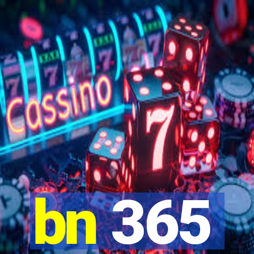 bn 365