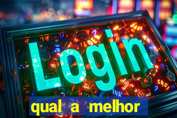 qual a melhor plataforma para jogar fortune tiger