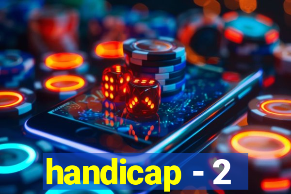 handicap - 2