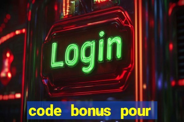 code bonus pour casino 777