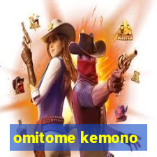 omitome kemono