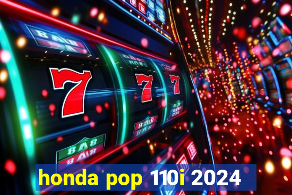 honda pop 110i 2024