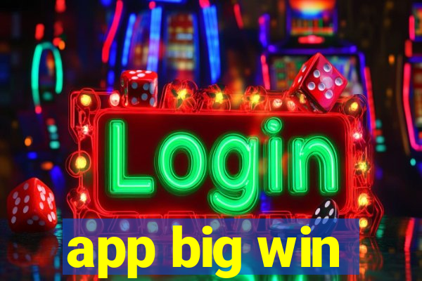 app big win