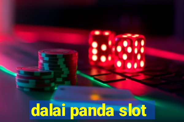 dalai panda slot