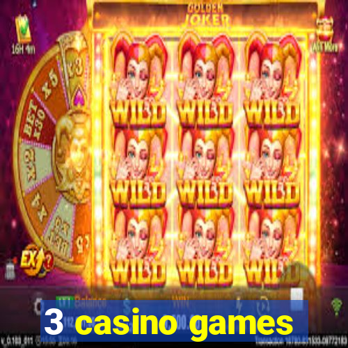 3 casino games