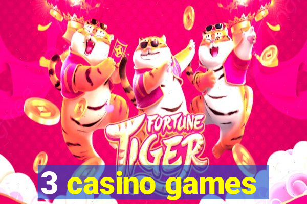 3 casino games