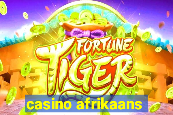 casino afrikaans