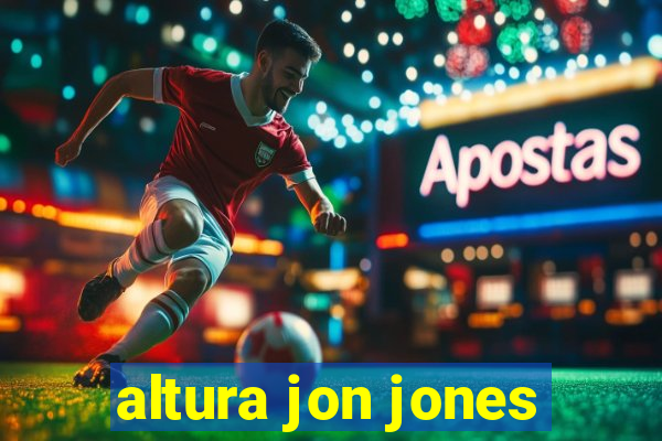 altura jon jones