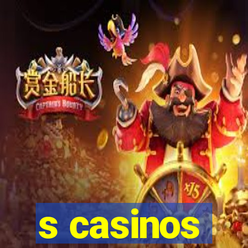 s casinos