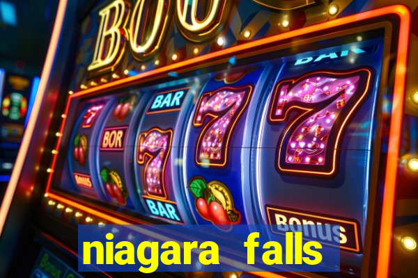 niagara falls fallsview casino resort