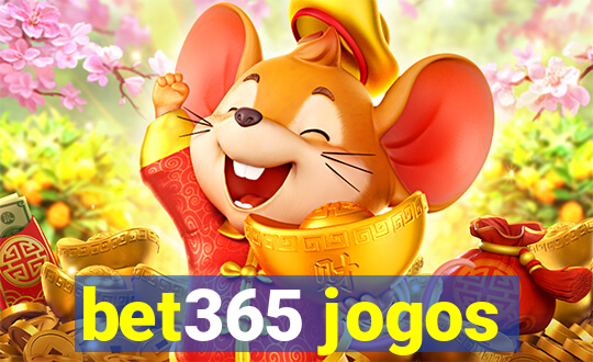 bet365 jogos