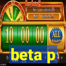 beta p