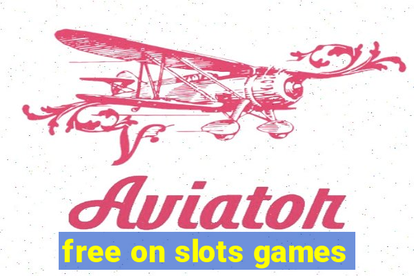 free on slots games