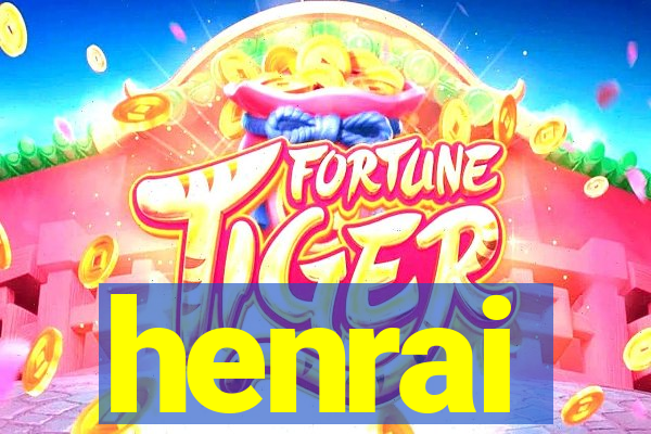 henrai