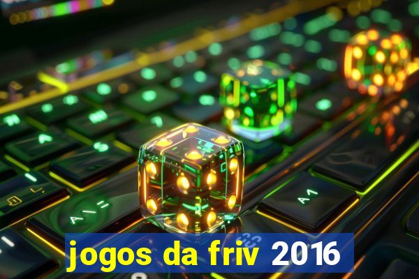 jogos da friv 2016