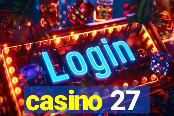 casino 27