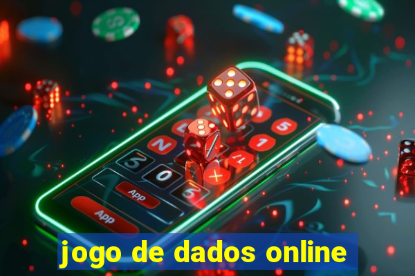 jogo de dados online