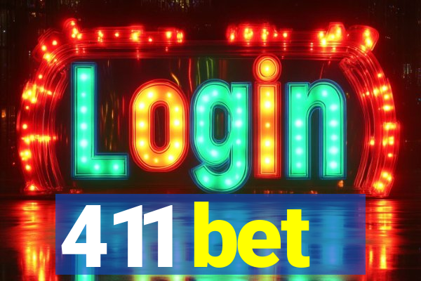 411 bet