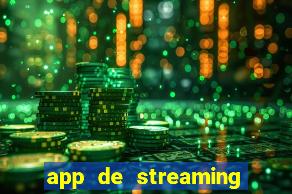 app de streaming de jogos