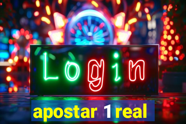 apostar 1 real