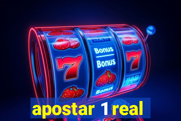 apostar 1 real