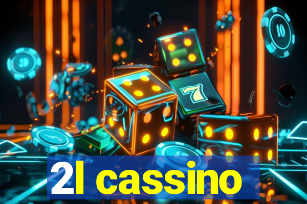 2l cassino