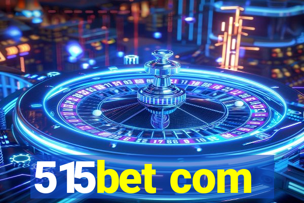 515bet com