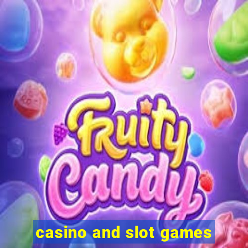 casino and slot games