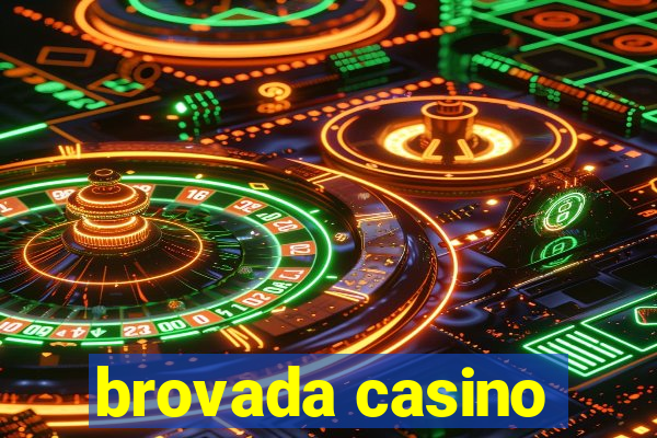 brovada casino