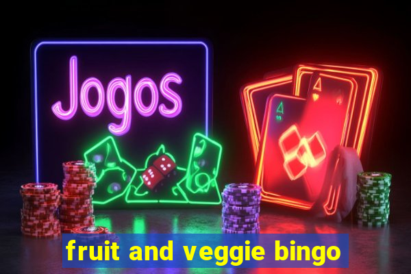 fruit and veggie bingo