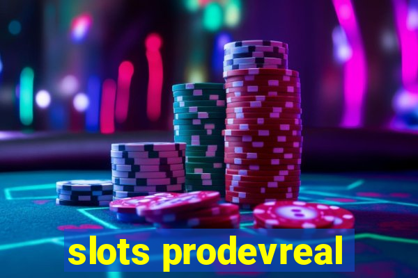 slots prodevreal