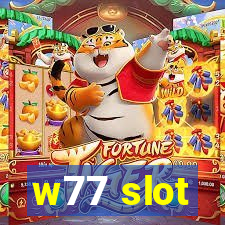 w77 slot