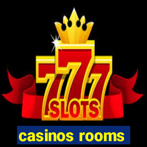 casinos rooms