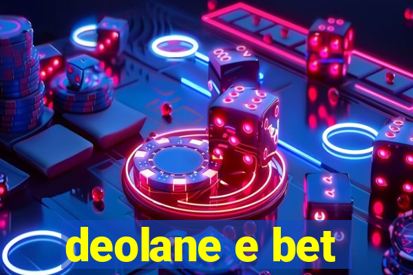 deolane e bet