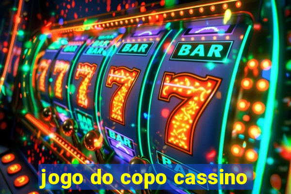 jogo do copo cassino