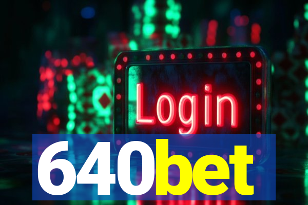 640bet