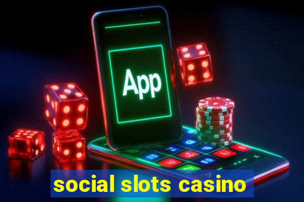 social slots casino