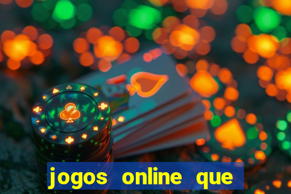 jogos online que d茫o dinheiro