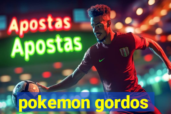 pokemon gordos