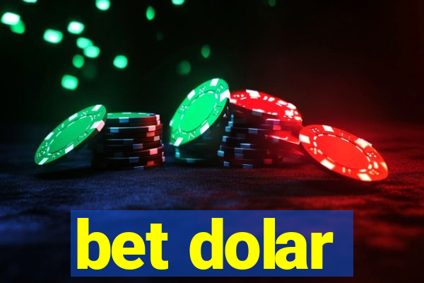 bet dolar