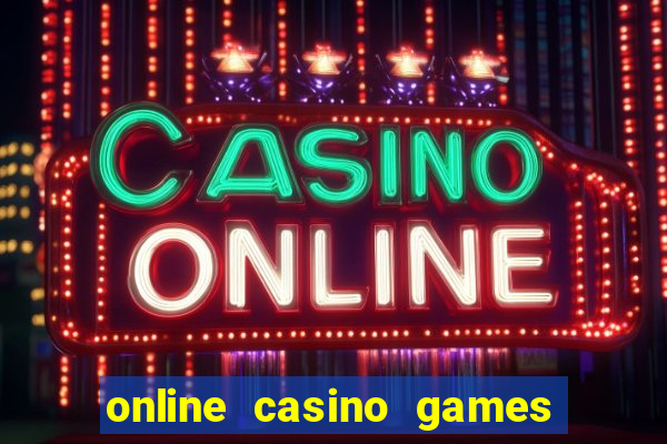 online casino games real money