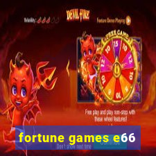 fortune games e66