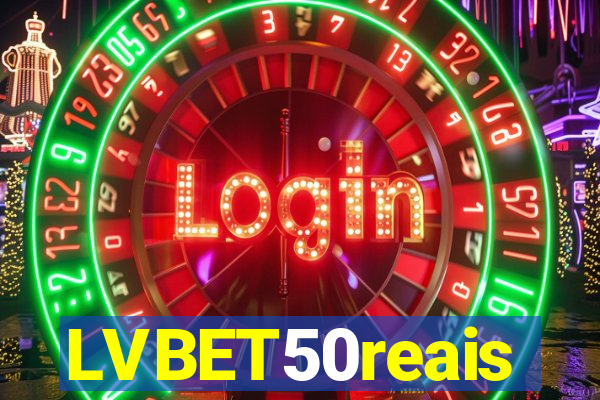 LVBET50reais