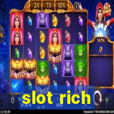 slot rich