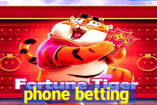 phone betting