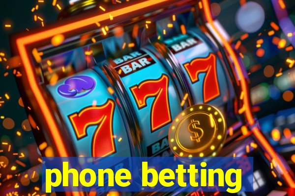 phone betting