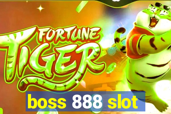 boss 888 slot