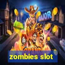 zombies slot